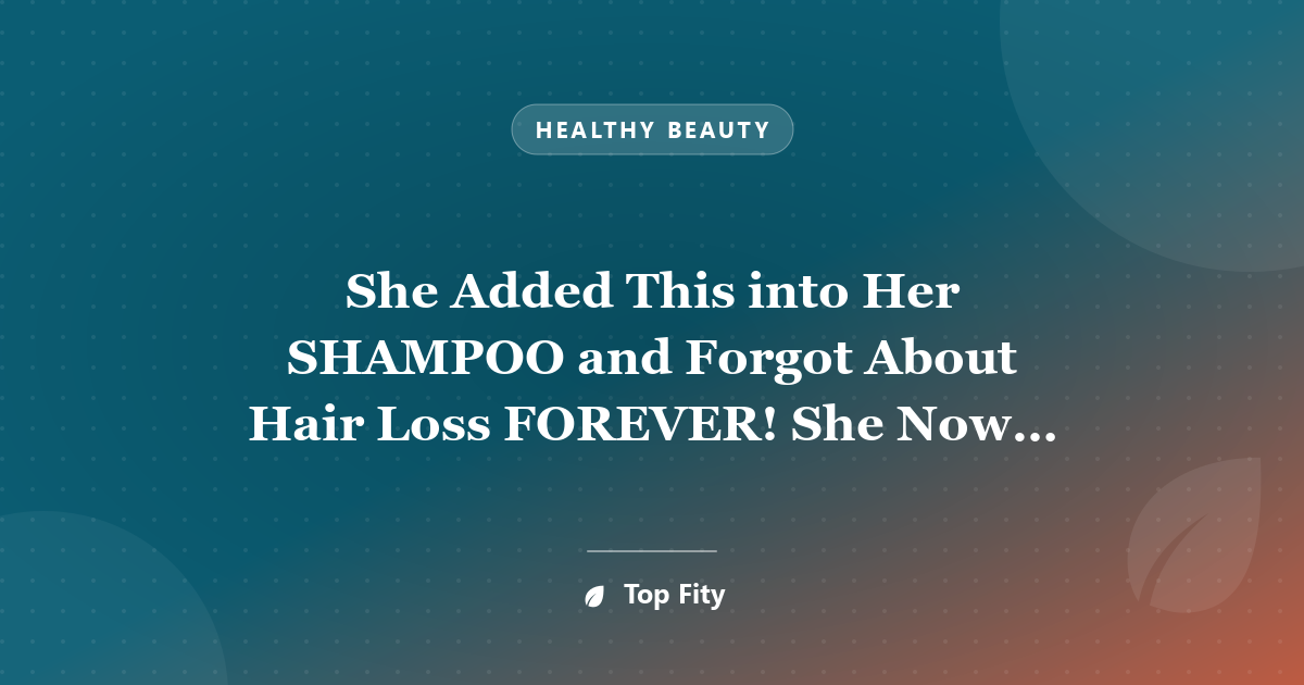 She Added This into Her SHAMPOO and Forgot About Hair Loss FOREVER! She Now Recommends Her Trick To Everyone!